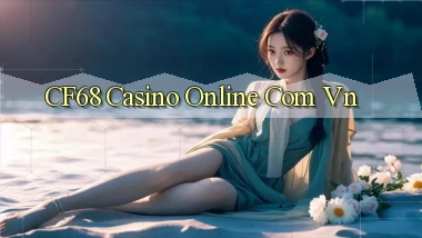 cf68 casino online com vn