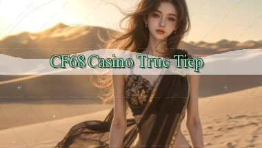 cf68 casino truc tiep