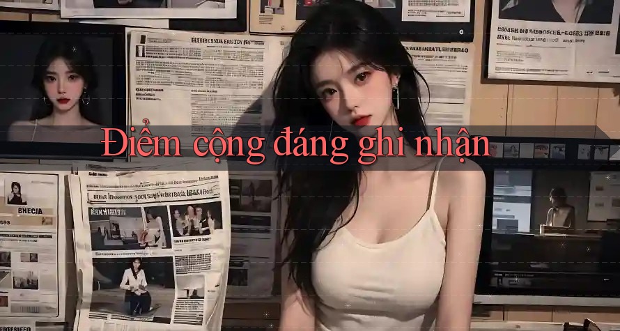 Điểm cộng đáng ghi nhận