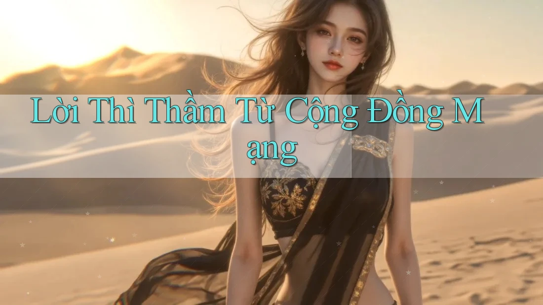 Lời Thì Thầm Từ Cộng Đồng Mạng