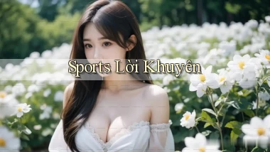 Sports Lời khuyên