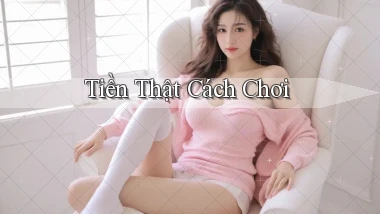 Tiền thật Cách chơi