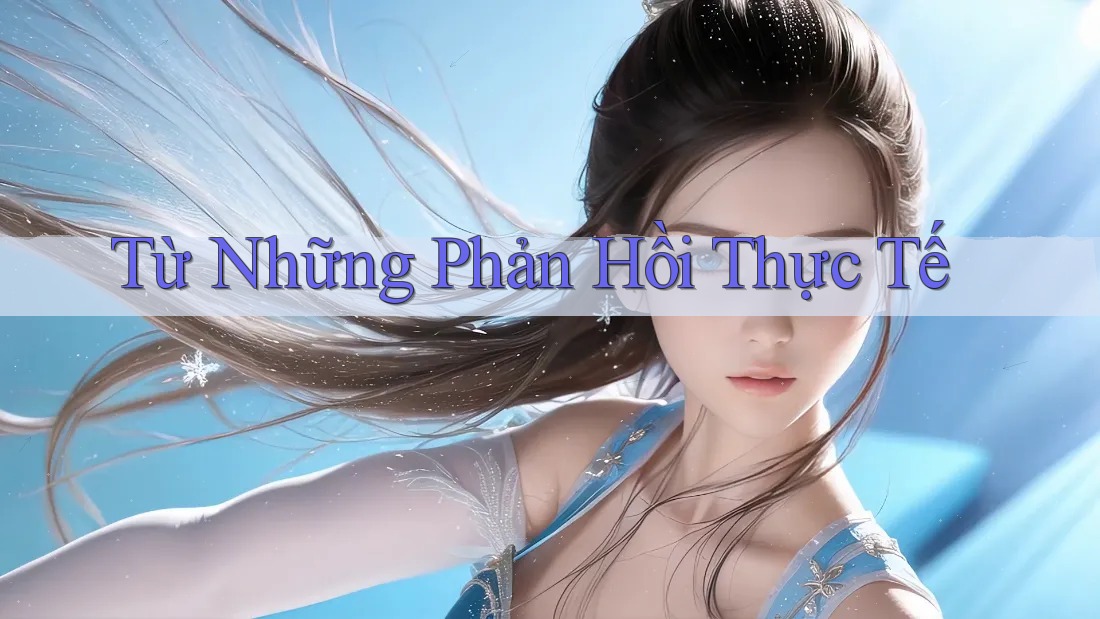 Từ Những Phản Hồi Thực Tế